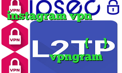 instagram vpn خرید آی پی لهستان روسیه واکسن کرونا وی پی ان از کشور میانمار ، {برمه} اپلیکیشن vpngram