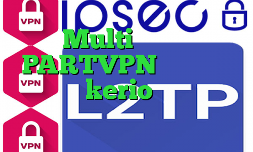 Multi وی پی ان PARTVPN خرید اکانت فیلتر شکن kerio طراحی کانکشن اختصاصی وی پی ان از کشور هند