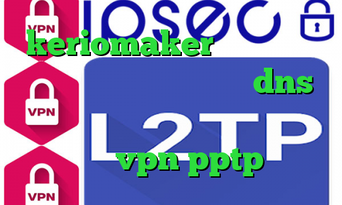 keriomaker دانلود انتی فیلتر هات اسپات اندروید dns برای رفع تحریم فورتنایت فیلتر شکن جغد خريد vpn pptp ايفون