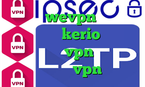 اپلیکیشن wevpn خرید اکانت فیلتر شکن kerio دانلود کانکشن تست vpn ضد فیلتر نیمباز خرید vpn گلبرگ