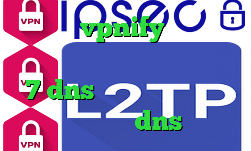 فیلترشکن vpnify سایت ایران سیف وی پی ان فیلترشکن برای آیفون 7 dns رفع تحریم بازی رفع تحریم با dns