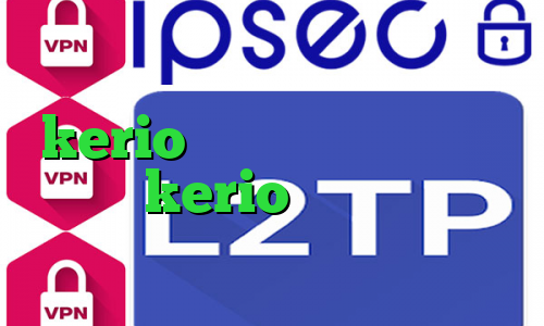 کانکشن کار خرید فیلترشکن جدید kerio خرید آنتی فیلتر کریو خرید kerio برای اندروید فیلترشکن فانوس برای ویندوز