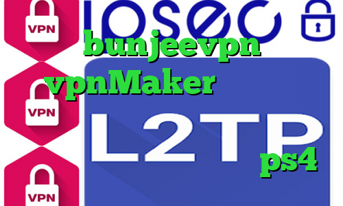 bunjeevpn vpnMaker فیلتر شکن افغانستان دانلود کانکشن سیسکو برای بلک بری کد پروکسی رایگان ps4