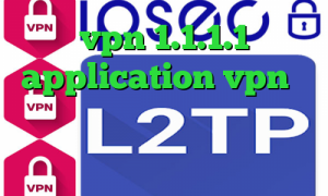 vpn 1.1.1.1 application vpn وی پی ان از کشور اسرائيل ترید آنلاین مشکل کانکشن لیمیتد