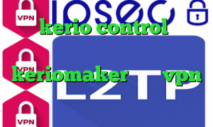 خرید kerio control دانلود کانکشن منیجر اکانت keriomaker خرید vpn ماهانه ارزش فروش سهام عدالت