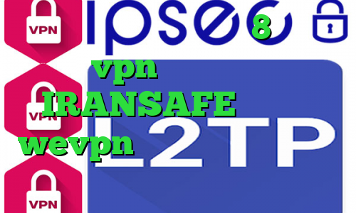 دانلود کانکشن ویندوز 8 خرید vpn ایران اکانت IRANSAFE اپلیکیشن wevpn خرید اینترنتی پودر پی برن دینه