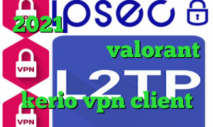 2021 کی هست کانکشن لینکداین کاهش پینگ بازی valorant معنی پینگ در گیم خرید اکانت kerio vpn client