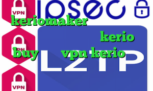 keriomaker اتصال اینترانت به اینترنت خرید کریو kerio buy خرید vpn kerio برای اندروید برنامه تیک تاک