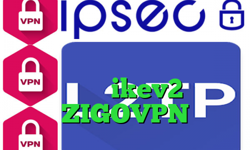 توشه وی پی ان خرید آی پی اسرائيل وی پی ان از کشور پاکستان خرید سرویس ikev2 ZIGOVPN