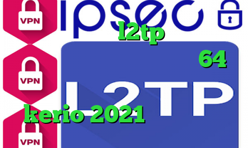 خرید فیلتر شکن l2tp آنتی فیلتر برای ویندوز دانلود کانکشن 64 بیتی کریو خرید اینترنتی فیلتر شکن kerio 2021 جدید و آپدیت