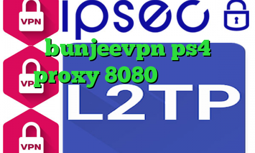 تیک تاک پنجشنبه ماست اپلیکیشن bunjeevpn ps4 proxy 8080 خرید اکانت اینترانت به اینترنت وی پی ان از کشور ارمنستان