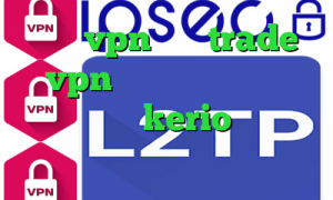 خرید vpn مجاز trade vpn پراکسی ساکس دانلود کانکشن جدید kerio وی پی ان از کشور زامبیا