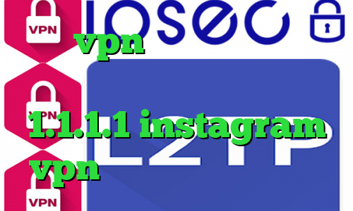 خرید vpn گلبرگ فیلترشکن فری گیت برای ویندوز فیلترشکن 1.1.1.1 instagram vpn وی پی ان از کشور کوزوو