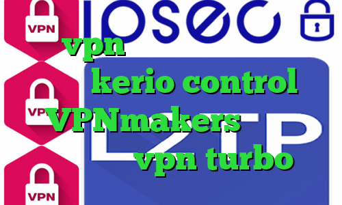 میکرزvpn وی پی ان از کشور لسوتو خرید kerio control VPNmakers دانلود اپلیکیشن vpn turbo