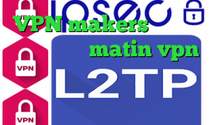 VPN makers وی پی ان از کشور مالی matin vpn خرید آی پی ثابت شاتل دانلود کانکشن یاهو مسنجر