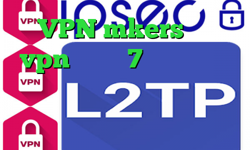 VPN mkers خرید vpn ویندوز 7 دانلود فیلتر شکن توربو واکسن جدید کرونا کانکشن مجازی