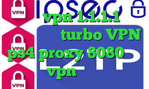 دانلود vpn 1.1.1.1 آنتی فیلتر پوفین turbo VPN ps4 proxy 8080 خرید vpn قانونی