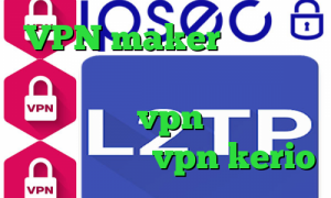 VPN maker کاهش پینگ کامپیوتر دانلود کانکشن هوشمند سیسکو خرید vpn گوشی آیفون خرید فیلترشکن vpn kerio