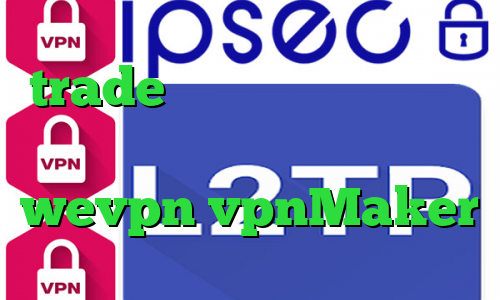 trade وی پی ان فیلترشکن خوب برای دسکتاپ تیک تاک جالب دانلود wevpn vpnMaker
