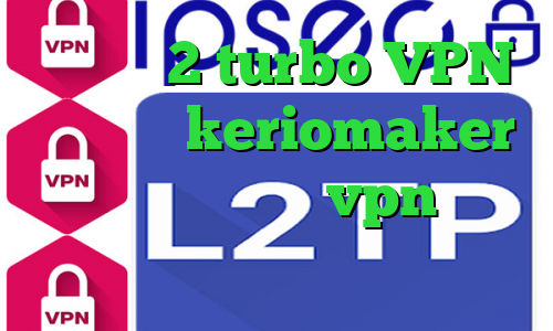 تیک تاک 2 turbo VPN اپلیکیشن keriomaker طراحی کانکشن خرید vpn همراه با اکانت تست