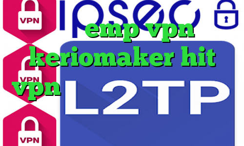 سایت emp vpn keriomaker hit vpn واکسن کرونا ایران کانکشن لس