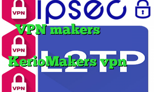 سرویس های تبدیل اینترانت به اینترنت VPN makers آی پی کشور انگلستان آدرس سایت وی پی ان KerioMakers vpn سرویس کاهش پینگ برای گیم