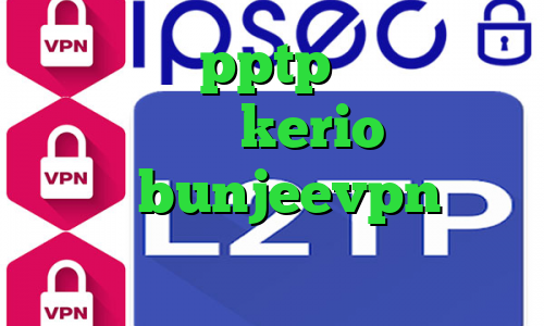 فروش اکانت pptp سایت پارت وی پی ان خرید kerio با تست رایگان bunjeevpn آی پی ثابت ترید