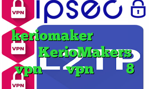 وی پی ان از کشور گامبیا اکانت keriomaker پراکسی ساکس سایت KerioMakers vpn خرید vpn ویندوز 8