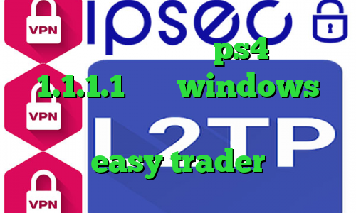 کاهش پینگ فورتنایت در ps4 فیلترشکن 1.1.1.1 برای windows کانکشن هوشمند ساکس کانکشن کاهش پینگ easy trader