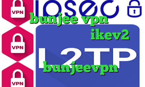 سایت bunjee vpn تیک تاک ثبت نام خرید اکانت ikev2 یوردیجیتال فیلترشکن اینترنت همراه اول bunjeevpn