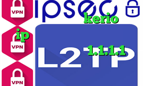 دانلود کانکشن جدید kerio ترید ip اختصاصی کانکشن سیسکو برای کامپیوتر وی پی ان 1.1.1.1 فیلترشکن داخلی خود تلگرام