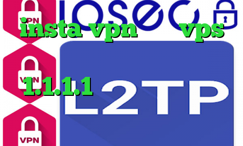 insta vpn ترید vps تیک تاک دخترونه فیلترشکن 1.1.1.1 نسخه اندروید فیلتر شکن سریع تلگرام