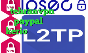tehranvpn آی پی برای paypal خرید اینترنتی kerio برنامه ی تیک تاک ایرانی وی پی ان از کشور عربستان سعودی