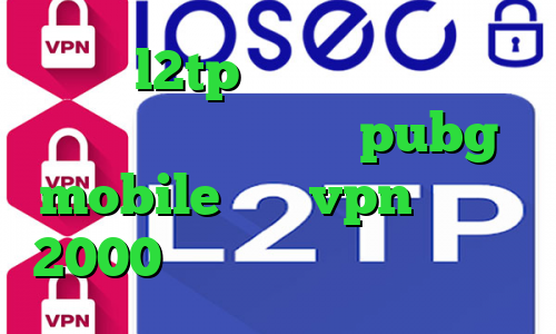 خرید l2tp دانلود کانکشن گلد کریو کاهش پینگ بازی pubg mobile خرید vpn یک ماهه 2000 تومان آنتی فیلتر برای مک