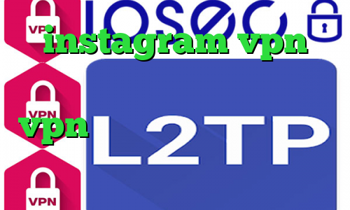 instagram vpn دانلود کانکشن کریو کرونا خرید vpn فروشگاه آریا وی پی ان از کشور لیبریا