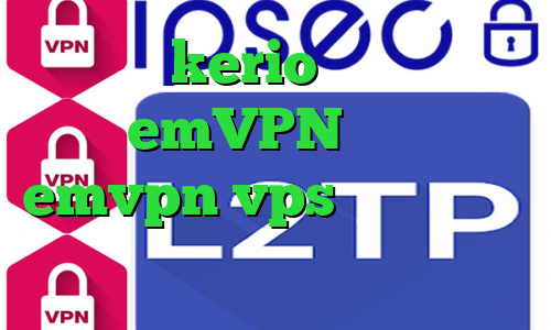 خرید kerio دو کاربره emVPN اکانت emvpn vps ترید خرید آی پی ویتنام