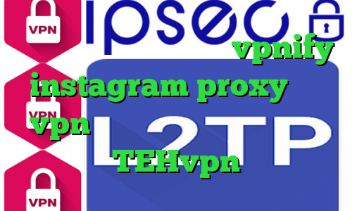 فیلترشکن خوب برای آیفون vpnify instagram proxy خرید vpn پرسرعت برای اندروید دانلود TEHvpn