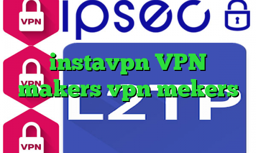 کانکشن فیلتر شکن سیسکو instavpn VPN makers vpn mekers کاهش پینگ رایگان اندروید