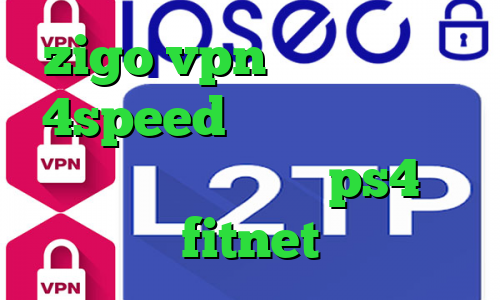 zigo vpn کانکشن هوشمند 4speed تیک تاک های خنده دار کاهش پینگ در ps4 fitnet