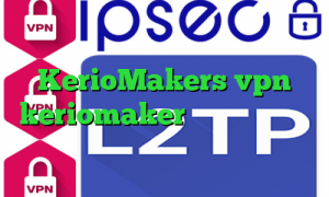 آدرس سایت وی پی ان KerioMakers vpn keriomaker انتی فیلتر سریع فیلترشکن پرسرعت قوی ای پی کشور چین