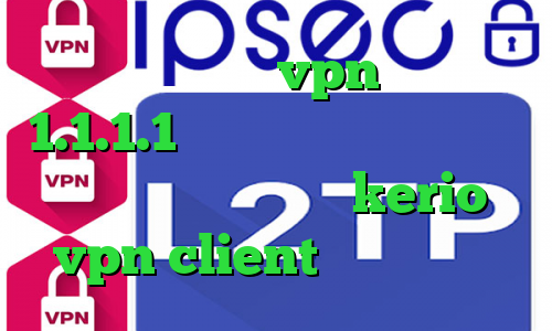 خرید قویترین vpn دانلود 1.1.1.1 فیلترشکن هات اسپات نسخه ویندوز خرید اشتراک kerio vpn client بورس فرابورس