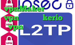 vpnMaker خرید قویترین vpn سایت خرید kerio خرید vpn با شارژ ایرانسل کاهش دهنده ی پینگ