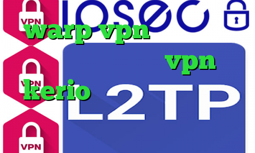 warp vpn دانلود آهنگ تیک تاک خرید رمز vpn kerio طراحی کانکشن هوشمند دانلود کانکشن برای موبایل