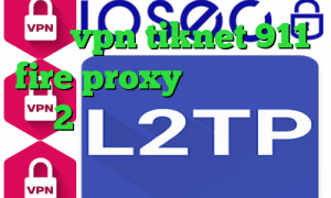 خرید vpn tiknet 911 fire proxy تیک تاک افغانی متن 2بینی تیک تاک فیلترشکن عالی نی نی سایت