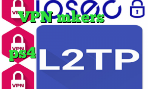 VPN mkers دانلود کانکشن فیلتر شکن کانال پروکسی ps4 کاهش پینگ لول آنتی فیلتر اولترا