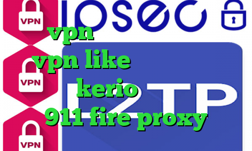 خرید vpn گادنت دانلود اپلیکیشن vpn like دانلود کانکشن فیلترشکن kerio وی پی ان پی پال 911 fire proxy