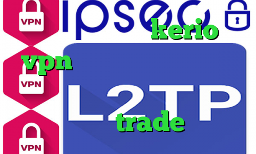 خرید فیلتر شکن kerio vpn وی پی ان از کشور لبنان واکسن جدید کرونا کانکشن چیست وی پی ان trade