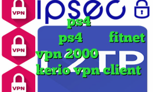 چگونه پروکسی ps4 را فعال کنیم اموزش پروکسی ps4 اکانت fitnet خرید vpn 2000 تومان خرید اکانت kerio vpn client