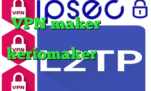VPN maker سرور برای ترید اپلیکیشن keriomaker تیک تاک بوو سرده ضد فیلتر موبایل