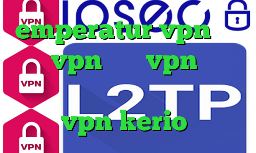 emperatur vpn خرید عمده vpn خرید vpn لینوکس چگونه در تیک تاک ثبت نام کنیم خرید vpn kerio پرسرعت
